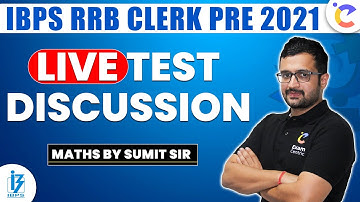 IBPS RRB Clerk Pre 2021 | Maths 🔴LIVE Test Discussion | Sumit Sir !! @mathsbysumitverma