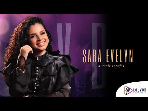 Sara Evelyn | DVD As Mais Tocadas [Gravado Ao Vivo]