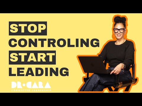 Letting Go to Lead Better: How to Pivot from Control to Connection