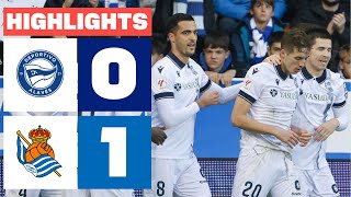 DEPORTIVO ALAVÉS 0 - 1 REAL SOCIEDAD | HIGHLIGHTS LALIGA EA SPORTS