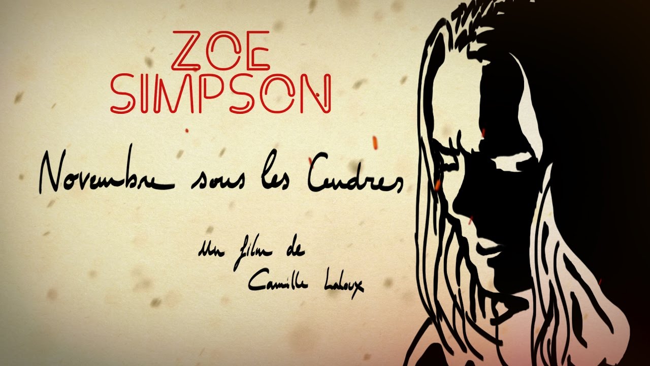 Zoe Simpson-Novembre sous les cendres-Clip officiel