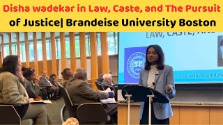 Columbia Student Disha wadekar on Law, Caste, and The Pursuit of Justice| Dalit Dastak