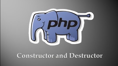 Epi-15 Constructor and Destructor  |  PHP in Tamil