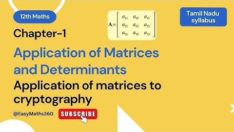 12th Maths Chapter -1 Application of matrices to cryptography