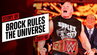 Story of Brock Lesnar’s 503-day Universal Title reign (2017-18) Story of Brock Lesnar’s 503-day Universal Title reign (2017-18)