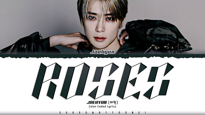 JAEHYUN 'Roses' Lyrics (재현 Roses 가사) [Color Coded_Eng] | ShadowByYoongi