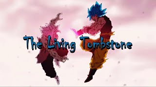 The Living Tombstone - My Ordinary Life──DRAGON BALL SUPER MANGA ANIMATION