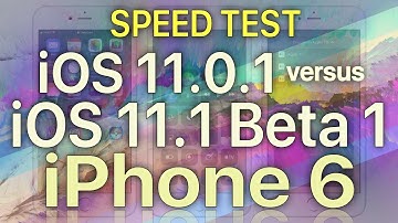 iPhone 6 : iOS 11.1 Beta 1 vs iOS  11 Speed Test Build 15B5066f ( iOS 11.1 Public Beta 1 )