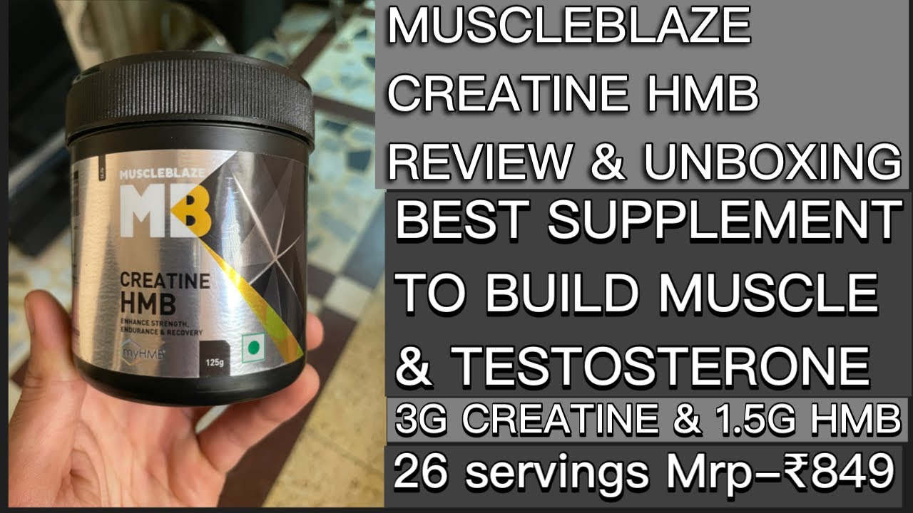Muscleblaze Creatine HMB Review & Unboxing Best supplement to build