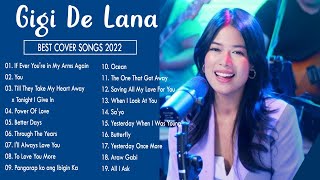 YOU x If Ever You're in My Arms  Gigi De Lana All Time Favourite SongsTop 20 Best Cover Songs