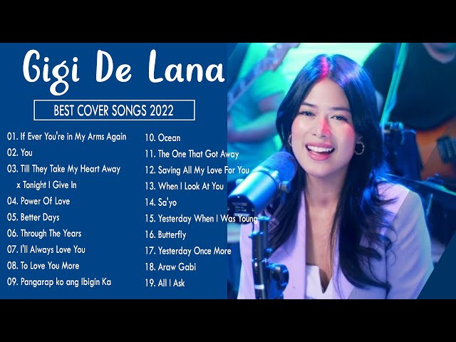 YOU x If Ever You're in My Arms - Gigi De Lana All Time Favourite Songs-Top 20 Best Cover Songs class=