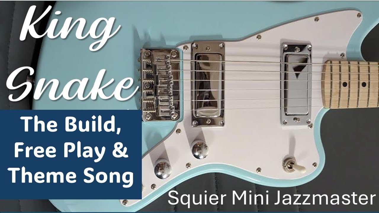 The Complete King Snake Saga (Squier Mini Jazzmaster mod +