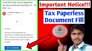 Important:Sign-up for Paperless Tax Documents by December 31,2021| Adsense US Tax Paperless Fill2022