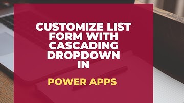 Customise SharePoint New List form with Cascading dropdowns using Powerapps and save it as List Item