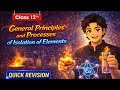 Isolation of Elements | Class 12 Chemistry Quick Revision | Hindi + English | 6 Minutes