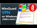 How to Setup WireGuard VPN on Windows | Complete Beginner Tutorial (Free & Easy)