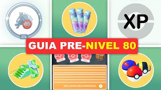 Preparate Para El Nivel 80 En Pokemon Go