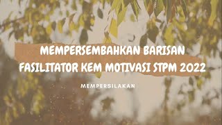 AHLI MAJLIS TERTINGGI DAN BARISAN JABATAN PELAKSANA KEM MOTIVASI STPM 2022 AHLI MAJLIS TERTINGGI DAN BARISAN JABATAN PELAKSANA KEM MOTIVASI STPM 2022