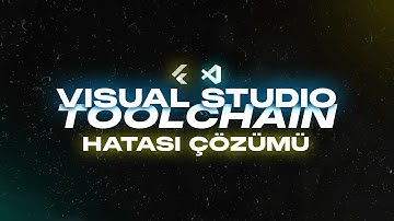 FLUTTER DOCTOR VISUAL STUDIO HATASI 2024 - Unable to find suitable Visual Studio toolchain