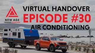 Handover Video #30 - Air Conditioning | New Age Caravans Melbourne