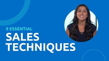 The 9 Best Sales Techniques That Every Rep Should Master