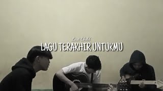 Lagu terakhir untukmu - Last child (Cover) muhammaddenie