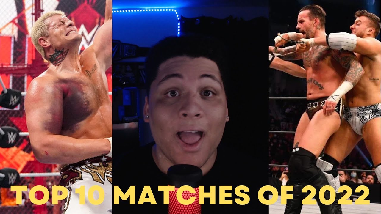 SMALLAFRO'S TOP 10 WRESTLING MATCHES OF 2022 YouTube
