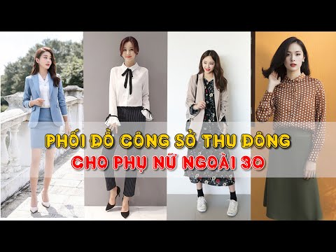 Video Phối Đồ Công Sở Thu Đông Cho Phụ Nữ Ngoài 30 - youtube