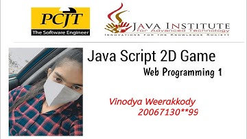 JavaSCript 2D Game Development |Java Institute | Vinodya Weerakkody |21 September 2023