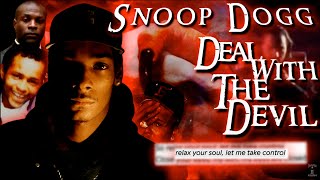 Snoop Dogg's | Deal With The Devil