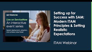 Setting up for Success with SAM: Modern ITAM Principles & Setting Realistic Expectations