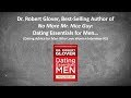 Interview with Dr. Robert Glover, Best-Selling Author: Dating Essentials for Men...