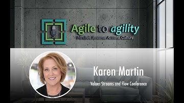 Karen Martin - Value Stream Transformation: Common Patterns - Value Streams and Flow Conference
