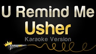 Usher - U Remind Me (Karaoke Version)