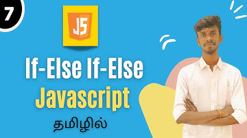 Conditional Statements In JavaScript In Tamil | If Else Statement In JavaScript In Tamil | #ifelse