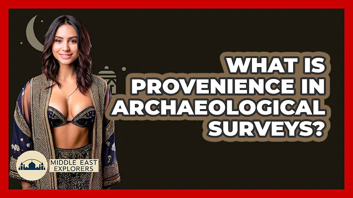 What Is Provenience In Archaeological Surveys? - Middle East Explorers