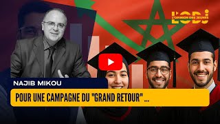 Pour Une Campagne Du Grand Retour De Nos Compétences Installées À Létranger