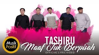 Tashiru - Maaf tuk Berpisah (Official Audio Lyric)