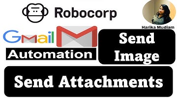 Send Attachment, Multiple Attachemnts and Images in Mail   Robocorp   Part 2