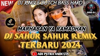 DJ SAHUR SAHUR (MIMI PERI)‼️DJ JUNGLE DUTCH BASS BETON REMIX TERBARU 2024 [BOOTLEG]