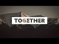 TOGETHER - for KING & COUNTRY (Lyrics)