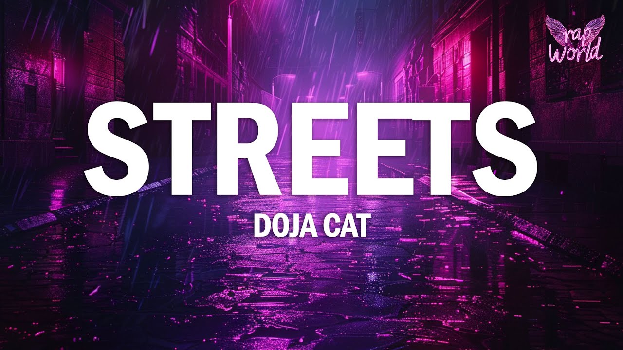 Doja Cat - Streets (Lyrics)
