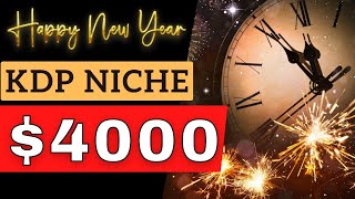 New Year Niches for KDP Amazon - Profitable Amazon KDP Niches for Quarter 4