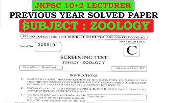 JKPSC 10+2 LECTURER PREVIOUS YEAR SOLVED PAPER OF ZOOLOGY JKPSC LECTURER PREVIOUS YEAR PAPER