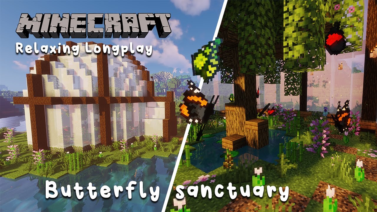 Minecraft Relaxing Creative Longplay 🦋 Building a Butterfly Sanctuary 🏠 ...
