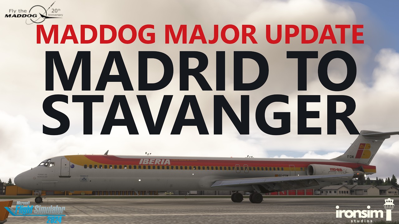 Leonardo MADDOG MEGA UPDATE FIrst Look - Madrid to NEW IronSim Stavanger (Preview) on VATSIM!