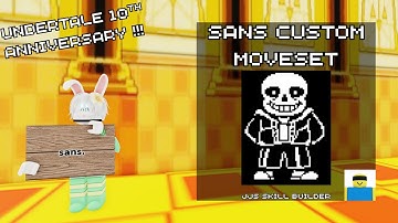 Sans Custom Moveset | JJS Skill Builder