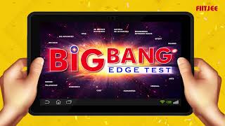 Big Bang Edge Test 2023