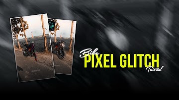 Bike Pixel Glitch Effect Tutorial In Alight Motion | Rahul royzzz