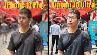Iphone 17 Pro Vs Xiaomi 15 Ultra Camera Comparison